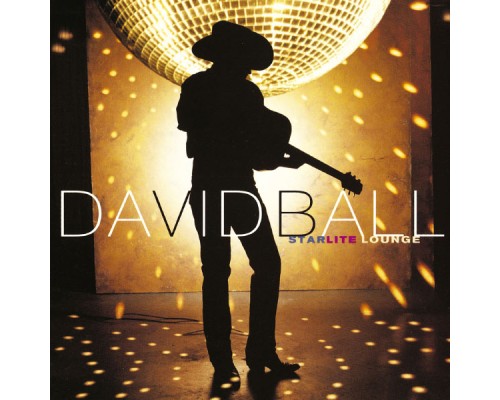 David Ball - Starlite Lounge