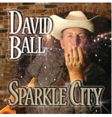 David Ball - Sparkle City