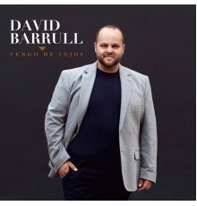 David Barrull - Vengo de Lejos