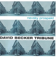 David Becker Tribune - Nevsky Prospekt