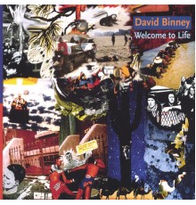 David Binney - Welcome to Life