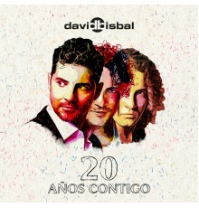 David Bisbal - 20 Años Contigo