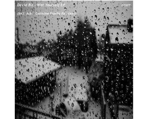 David Bit - Wet Yourself EP