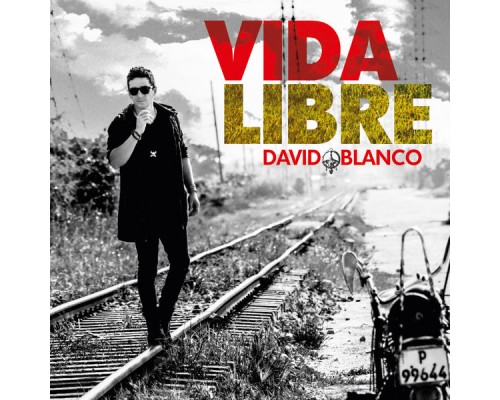 David Blanco - Vida Libre