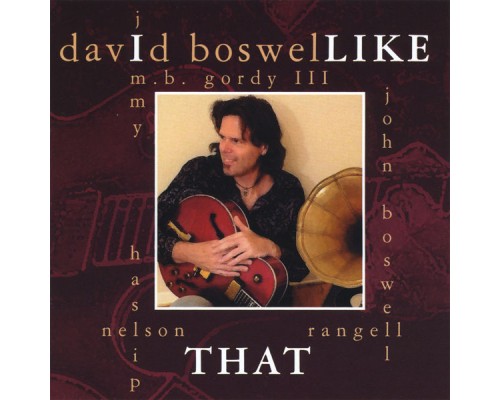 David Boswell - I Like That