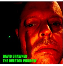 David Brawner - The Overton Window