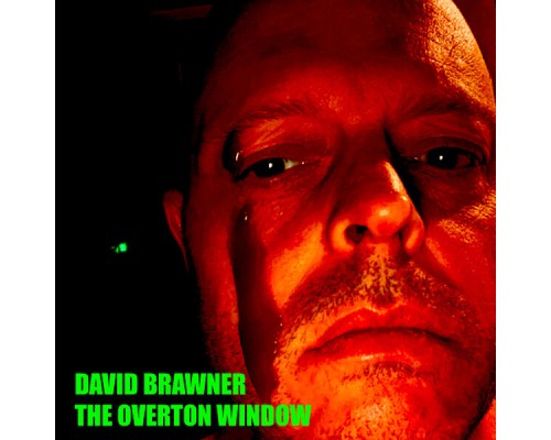 David Brawner - The Overton Window