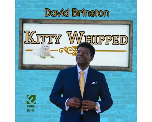 David Brinston - Kitty Whipped