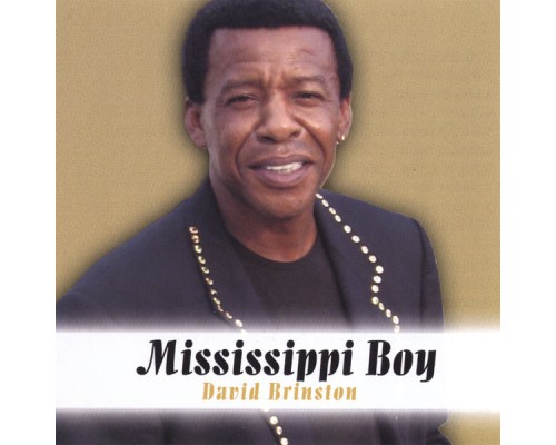 David Brinston - Mississippi Boy