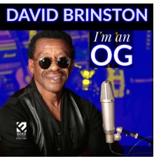 David Brinston - I'm an O.G.