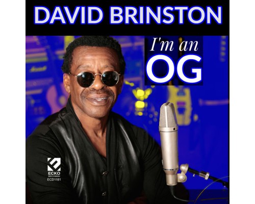 David Brinston - I'm an O.G.