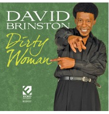 David Brinston - Dirty Woman