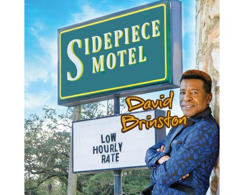 David Brinston - Sidepiece Motel