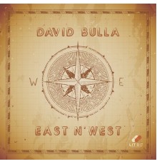 David Bulla - East N' West