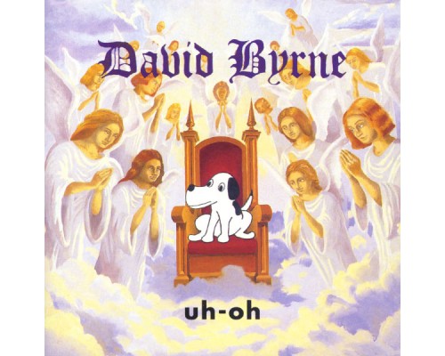 David Byrne - Uh-Oh