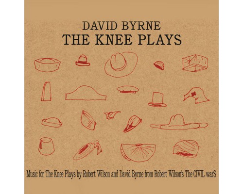 David Byrne - The Knee Plays