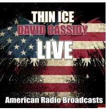 David Cassidy - Thin Ice (Live)