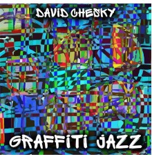 David Chesky - Graffiti Jazz