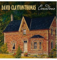 David Clayton-Thomas - Canadiana