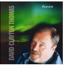 David Clayton-Thomas - Aurora