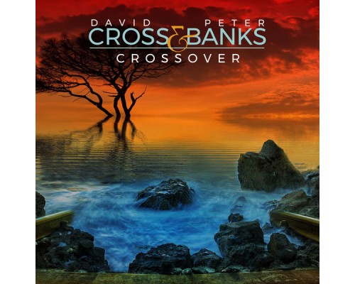 David Cross & Peter Banks - Crossover David Cross & Peter Banks - Crossover