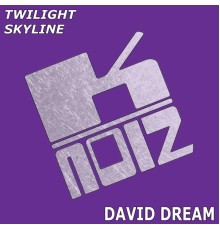 David Dream - Twilight - Skyline