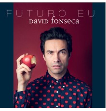 David Fonseca - Futuro Eu