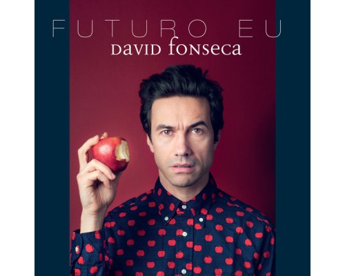 David Fonseca - Futuro Eu