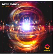 David Forbes - Quantum