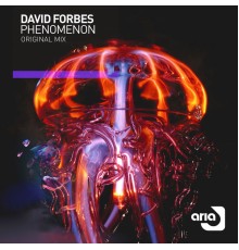 David Forbes - Phenomenon