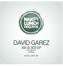 David Garez - XIX & 303 EP