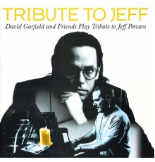 David Garfield - Tribute to Jeff