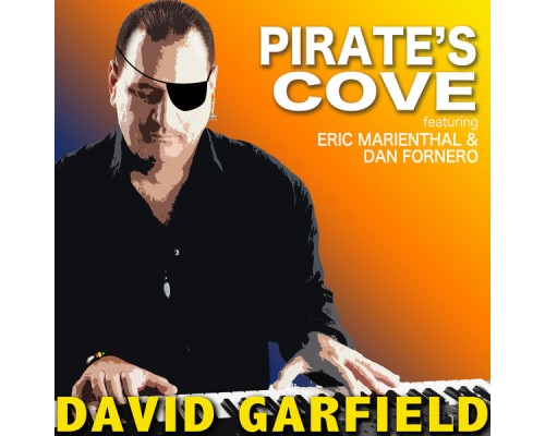 David Garfield - Pirate's Cove