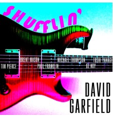 David Garfield - Shufflin'