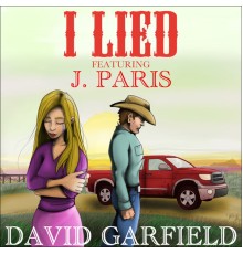 David Garfield - I Lied