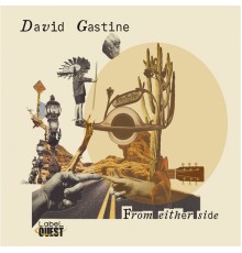 David Gastine - From Either Side