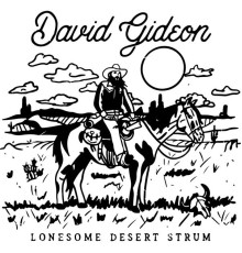 David Gideon - Lonesome Desert Strum