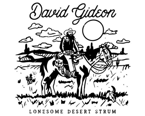 David Gideon - Lonesome Desert Strum