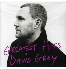 David Gray - Greatest Hits