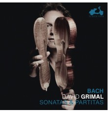 David Grimal - Bach: Sonatas & Partitas