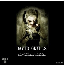 David Grylls - Chilly Girl