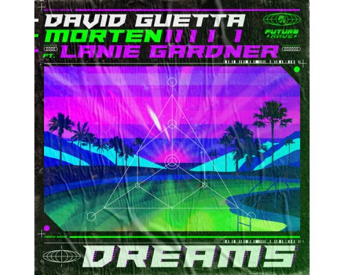 David Guetta x MORTEN - Dreams (feat. Lanie Gardner) David Guetta x MORTEN - Dreams (feat. Lanie Gardner)