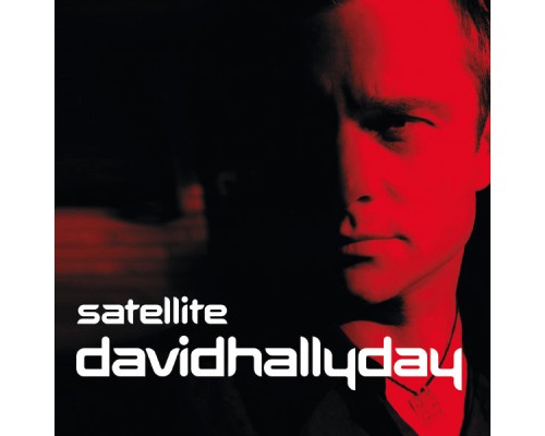 David Hallyday - Satellite