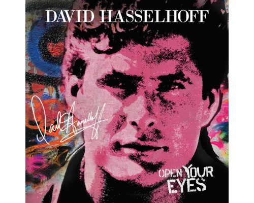 David Hasselhoff - Open Your Eyes