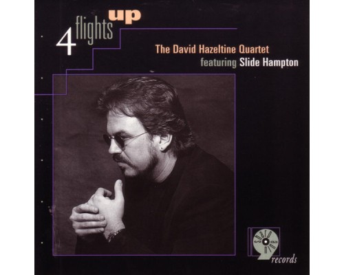 David Hazeltine - 4 Flights Up