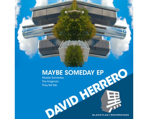 David Herrero - Maybe Someday (Original)