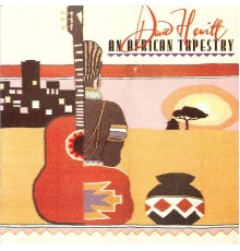 David Hewitt - An African Tapestry