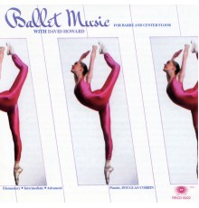 David Howard - Ballet Music for Barre & Center Floor (6001)