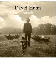 David Huhn - Auszeit