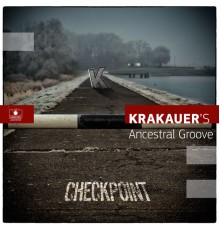 David Krakauer, Ancestral Groove - Checkpoint